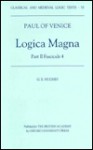 Logica Magna: Part II Fascicule 4: Capitula de Conditionali Et de Rationali - Paul of Venice, G.E. Hughes