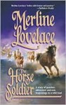 The Horse Soldier - Merline Lovelace