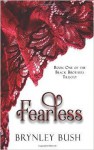 Fearless - Brynley Bush