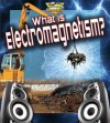 What Is Electromagnetism? - Reagan Miller