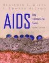 AIDS: The Biological Basis - Benjamins S. Weeks, I. Edward Alcamo