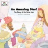 An Amazing Star: The Story of the Wise Men (Nederveld, Patricia L., God Loves Me, Bk. 26.) (Nederveld, Patricia L., God Loves Me, Bk. 26.) - Patricia L. Nederveld