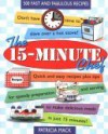 The 15-Minute Chef - Patricia Mack