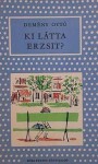 Ki látta Erzsit? [Pöttyös könyvek] - Otto Demeny, Vera Zsoldos