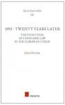 1993 - Twenty Years Later: The Evolution of Consumer Law in the European Union - Jules Stuyck