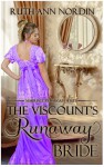 The Viscount's Runaway Bride (Marriage by Bargain Book 1) - Ruth Ann Nordin