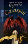 Die Verschwörung (Calaspia, #1) - Suresh Guptara, Jyoti Guptara