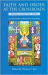 Faith and Order at the Crossroads: Kuala Lumpur 2004. the Plenary Commission Meeting - World Council of Churches