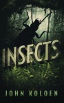 Insects - John Koloen