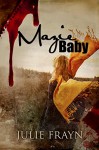 Mazie Baby - Julie Frayn