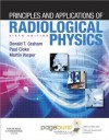 Principles and Applications of Radiological Physics - Donald Graham, Paul Cloke, Martin Vosper