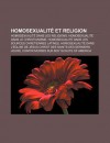 Homosexualit Et Religion: Homosexualit Dans Les Religions, Homosexualit Dans Le Christianisme - Source Wikipedia