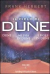 Il ciclo di Dune: Dune/­Messia di Dune/I figli di Dune Vol. 1 - Frank Herbert, Giampaolo Cossato, Sandro Sandrelli