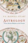 Astrology - P.G. Maxwell-Stuart