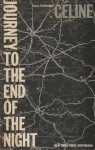 Journey to the End of the Night - Louis-Ferdinand Céline, John H.P. Marks