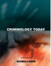 Criminology Today: An Integrative Introduction Value Package (includes Student Study Guide for Criminology Today: An Integrative Introduction) (5th Edition) - Frank Schmalleger