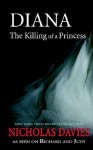 Diana the Killing of a Princess - Nicholas Davies