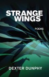 Strange Wings - Dexter Dunphy