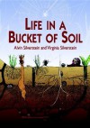 Life in a Bucket of Soil - Alvin Silverstein, Virginia B. Silverstein, Virginia Silverstein