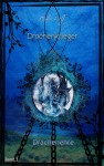 Drachenehre (Drachenkrieger, #3) - Malin Wolf