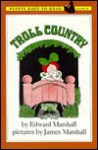 Troll Country - Edward Marshall, James Marshall