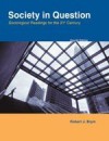 Society In Question: Sociological Readings For The 21st Century - Robert J. Brym