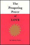 Prospering Power of Love - Catherine Ponder