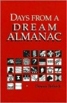 Days from a Dream Almanac - Dennis Tedlock