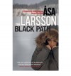 TheBlack Path A Rebecka Martinsson Investigation by Larsson, Asa ( Author ) ON Jun-07-2012, Paperback - Asa Larsson