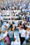 People and Work in Events and Conventions - Margaret Deery, K. Smith, M. Deery, L. Lockstone, Margaret Deery