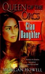 Clan Daughter - Morgan Howell