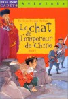 Le Chat De L'empereur De Chine - Evelyne Brisou-Pellen, Véronique Boiry