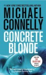 The Concrete Blonde (Harry Bosch) by Connelly, Michael published by Grand Central Publishing (2007) - aa