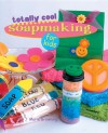 Totally Cool Soapmaking for Kids - Marie Browning