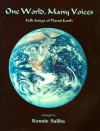 One World, Many Voices: Folk Songs Of Planet Earth: Arranged For Orff Instruments And Voices - Konnie Saliba