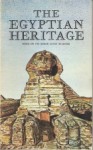 The Egyptian Heritage: Based on the Edgar Cayce Readings - Mark Lehner