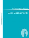 Zum Zeitvertreib - Friedrich Spielhagen