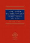 The Law of Defamation and the Internet the Law of Defamation and the Internet - Matthew Collins