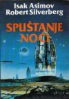 Spuštanje noći - Isaac Asimov, Mirjana Živković, Vuk Perišić