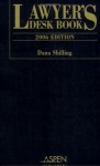 Lawyer's Desk Book 2006 (Lawyer's Desk Book) (Lawyer's Desk Book) (Lawyer's Desk Book) - Dana Shilling