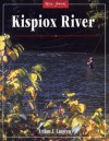 Kispiox River Journal - Arthur James Lingren, Art Lingren