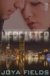 Hereafter - Joya Fields