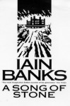 A Song Of Stone - Iain Banks