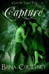 Capture (Cryptid Tales 2) - Brina Courtney