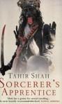 The Sorcerer's Apprentice - Tahir Shah