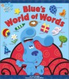 Blue's World of Words - Lara Bergen, Victoria A. Miller