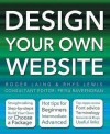 Design Your Own Website (Made Easy) - Roger Laing, Rhys Lewis, Consultant Editor Priya Raveendran