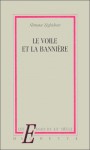 Le Voile Et La Banniere - Slimane Zeghidour