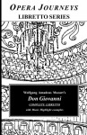 Don Giovanni (Opera Journeys Libretto Series) - Burton Fisher