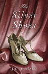 The Silver Shoes - Jill G. Hall